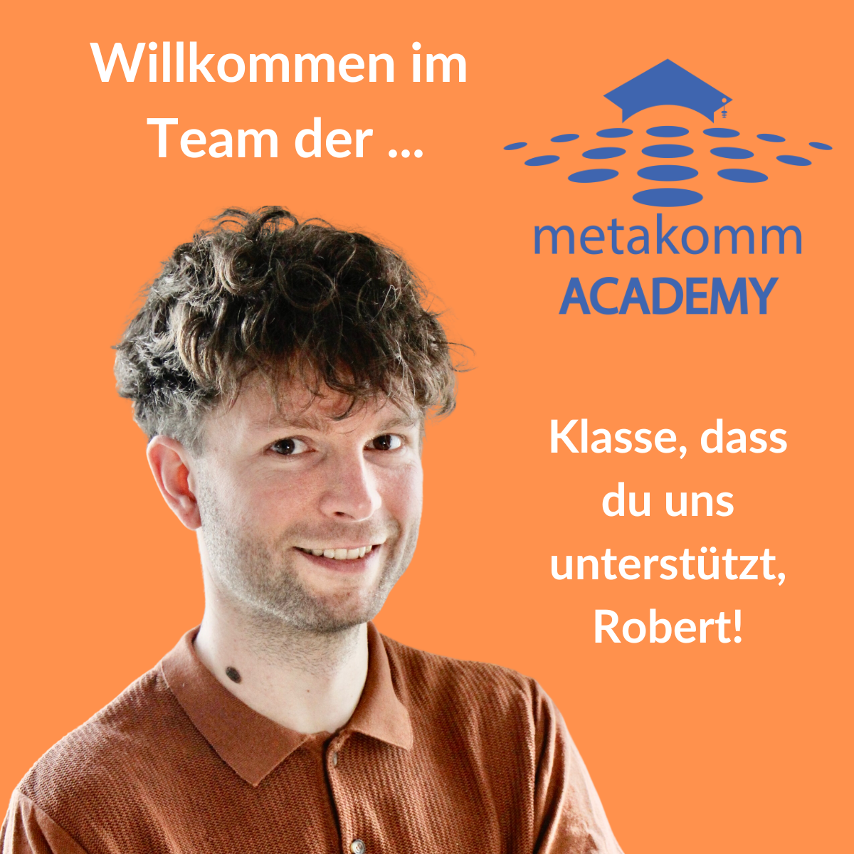 Robert Berthold ist neuer Trainer in der Metakomm Academy